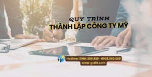 Tìm hiểu quy trình thành lập công ty Mỹ - quy trình thành lập công ty Mỹ
