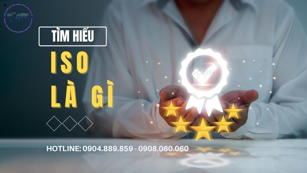 ISO là gì? Danh sách tiêu chuẩn chứng nhận ISO phổ biến hiện nay - ISO là gì
