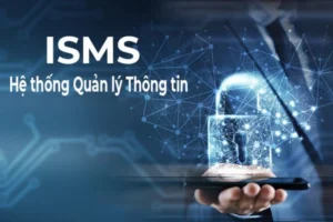 ISMS là gì