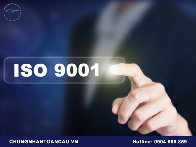 Chứng nhận ISO 9001 là gì?