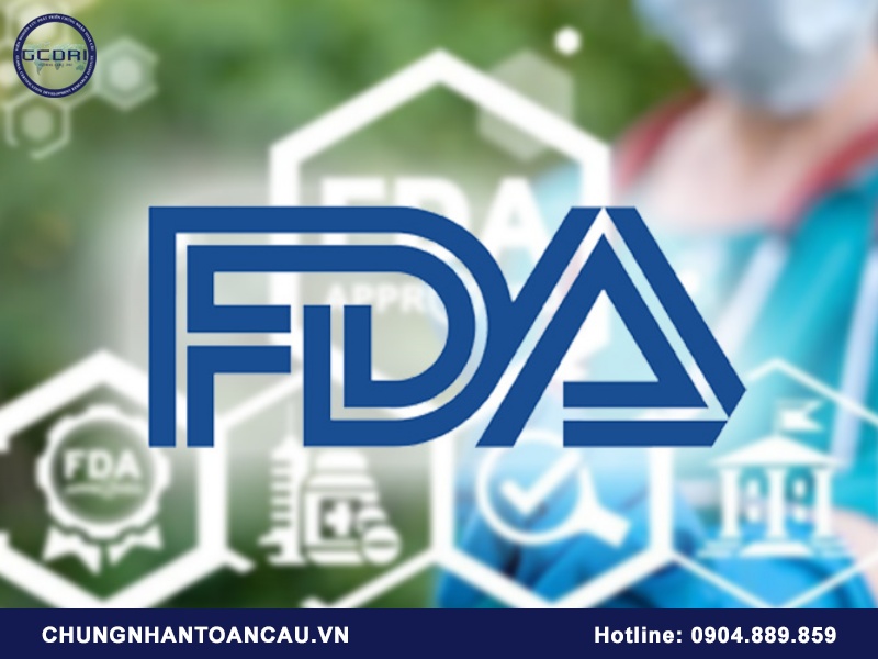 Tiêu chuẩn FDA Hoa Kỳ là gì Cục quản lý thực phẩm và dược phẩm mỹ FDA