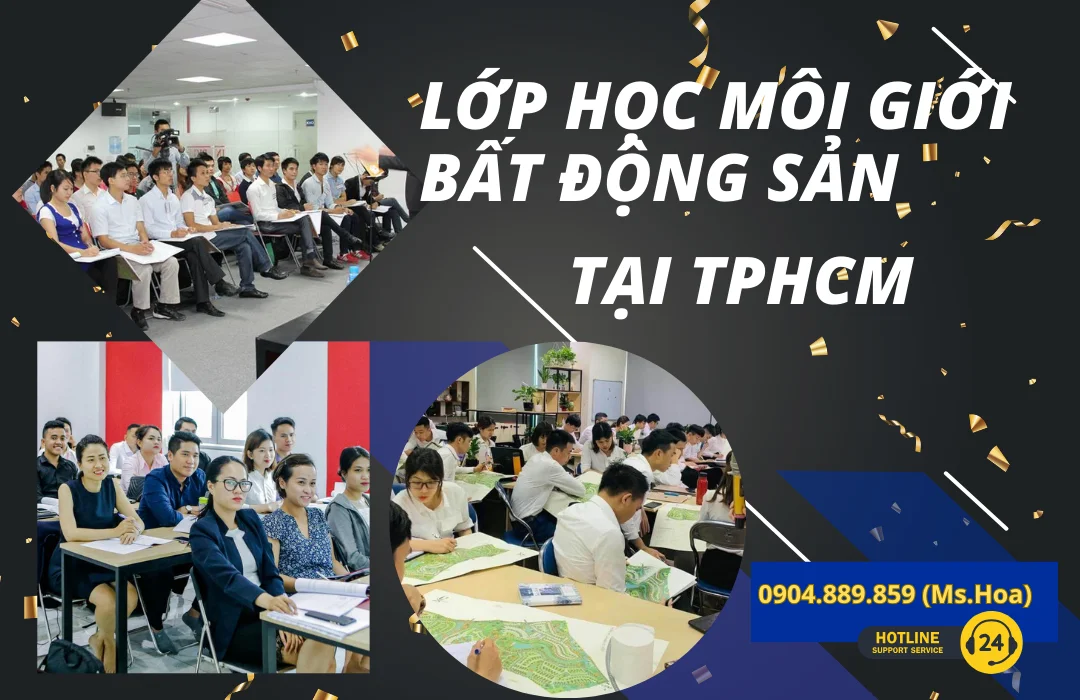 Lớp học môi giới bất động sản tại TP Hồ Chí Minh