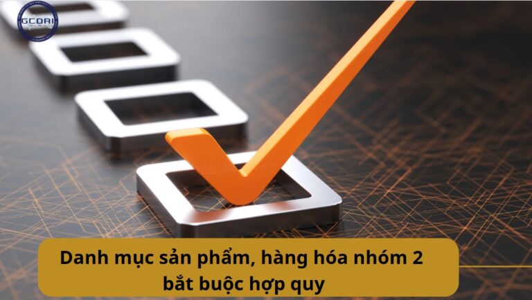 Sản phẩm hàng hóa nhóm 2: khái niệm cũ và phân loại rủi ro thay thế từ 01/07/2026