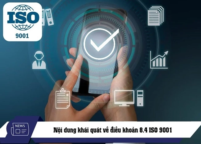 ISO 9001 2015 Điều khoản 8 4