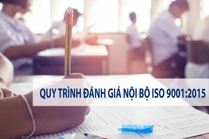 Quy trình đánh giá nội bộ iso 9001