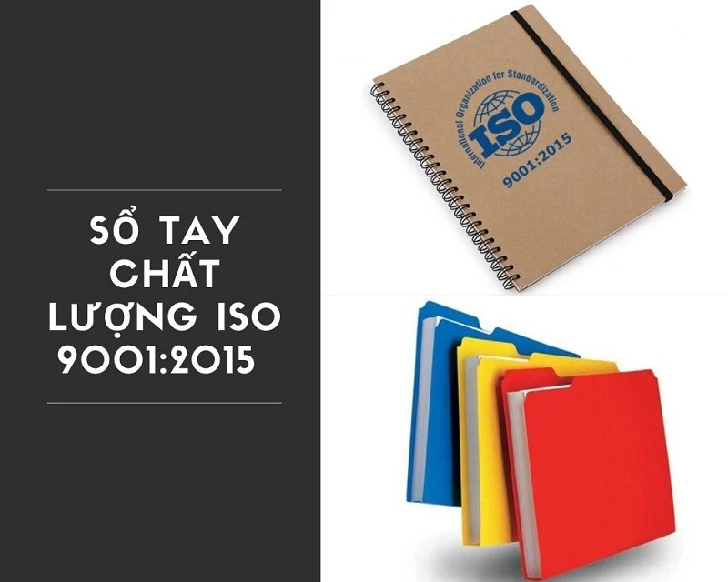 Sổ tay chất lượng ISO 9001:2015 – Công cụ tối ưu hệ thống quản lý chất lượng
