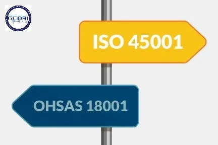 ISO 45001 và OHSAS 18001
